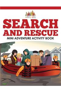 Search and Rescue Mini Adventure Activity Book