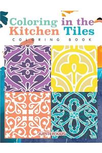 Coloring in the Kitchen Tiles Coloring Book