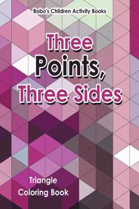 Three Points, Three Sides