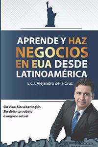 Aprende y haz negocios en EUA desde Latinoamérica