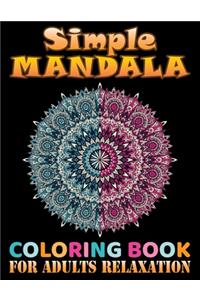 Simple Mandala coloring book for adults relaxation