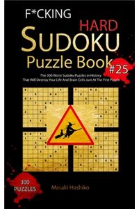F*cking Hard Sudoku Puzzle Book #25
