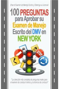 100 Preguntas para Aprobar su Examen de Manejo Escrito del DMV en New York