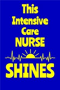 This Intensive Care Nurse Shines