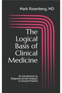 Logical Basis of Clinical Medicine