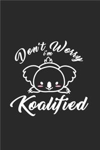 Dont worry I'm koalified