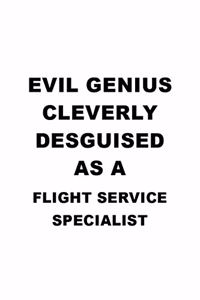 Evil Genius Cleverly Desguised As A Flight Service Specialist