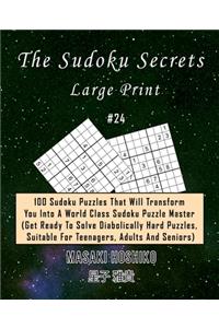 The Sudoku Secrets - Large Print #24