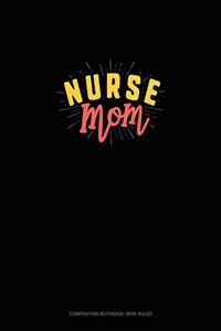 Nurse Mom