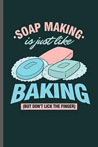 Soap Making is Just like Baking