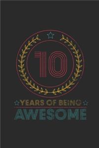 10 Years Of Being Awesome