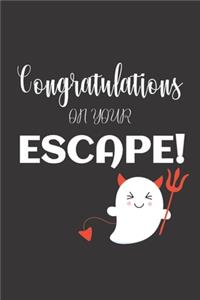 Funny Farewell Journal Goodbye Gifts For Coworkers - Congratulations On Your Escape