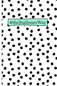 #theStallonesWay