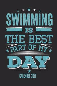 Swimming Is The Best Part Of My Day Calender 2020