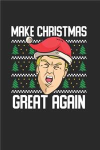 Make Christmas Great again Notebook