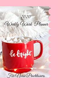 2020 Weekly Work Planner For Nurse Practitioners