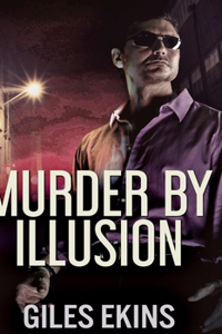 Murder By Illusion