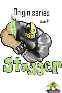Stagger Issue #1