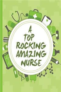 A Top Rocking Amazing Nurse