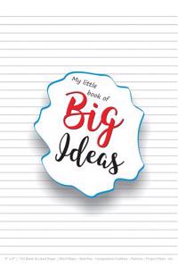 My Little Book of Big Ideas