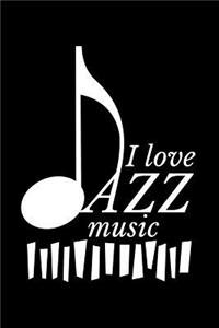 I Love Jazz Music