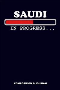 Saudi in Progress