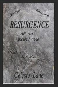 Resurgence: Hidden Mysteries Unfold