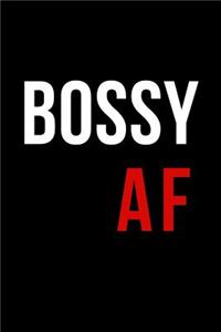 Bossy AF