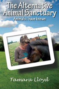 The Alternative Animal Sanctuary