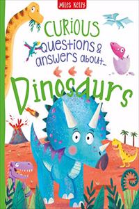 Curious Questions & Answers about Dinosaurs