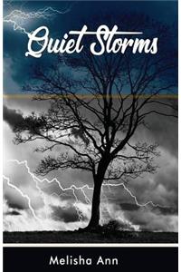 Quiet Storms