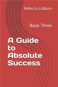 Guide to Absolute Success