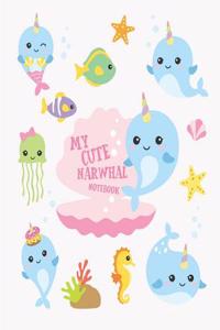 My Cute Narwhal Notebook