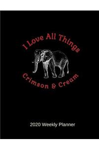I Love All Things Crimson & Cream 2020 Weekly Planner