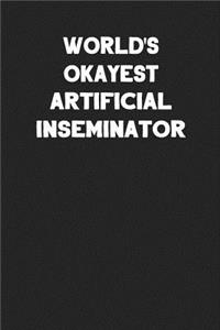 World's Okayest Artificial Inseminator