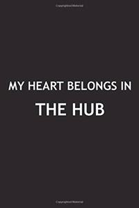 My Heart Belongs in the Hub