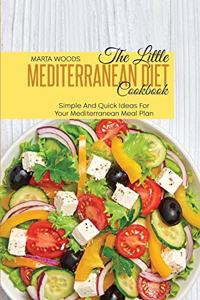 The Little Mediterranean Diet Cookbook