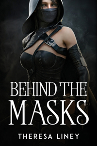 Behind the Masks