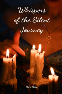 Whispers of the Silent Journey