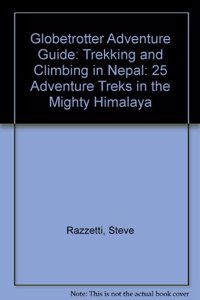 Globetrotter Adventure Guide: Trekking and Climbing in Nepal