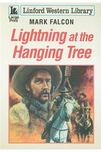 Lightning at the Hanging Tree