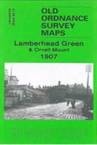 Lamberhead Green and Orrell Mount 1907