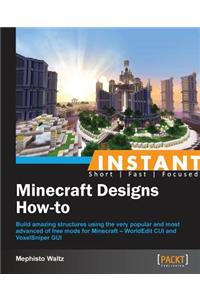Instant Minecraft Designs