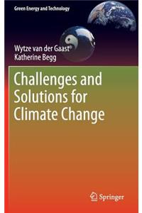 Challenges and Solutions for Climate Change