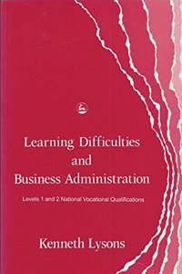 Learning Difficulties and Business Administration