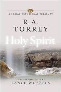 R. A. Torrey on the Holy Spirit