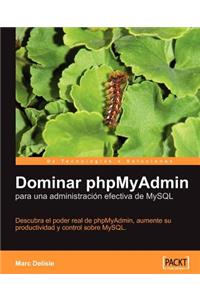 Dominar Phpmyadmin Para Una Administracion Efectiva de MySQL