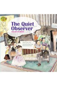 The Quiet Observer