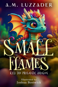 Small Flames