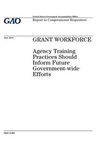 Grant workforce